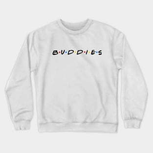 Buddies Crewneck Sweatshirt